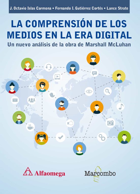 La Comprensión De Los Medios En La Era Digital