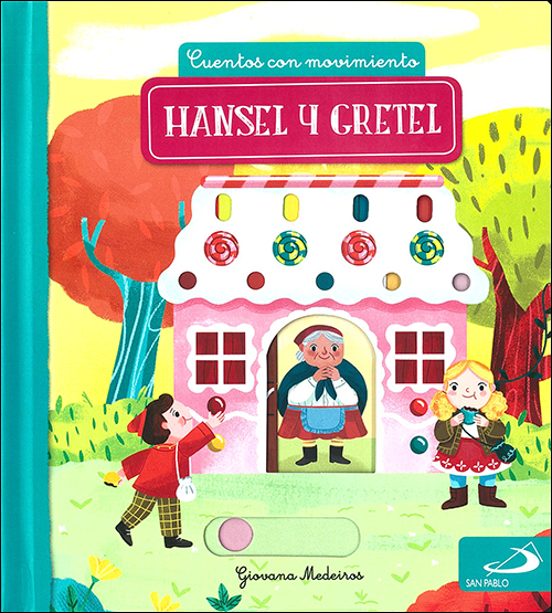 Cuentos Con Movimiento :hansel Y Gretel