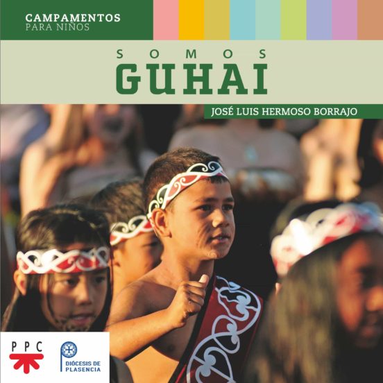 Somos Guhai: Campamentos Para Niños