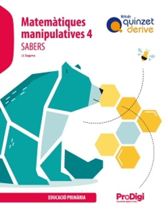 Sabers. Matemàtiques Manipulatives 4º Primaria - Metode Quinzet Derive