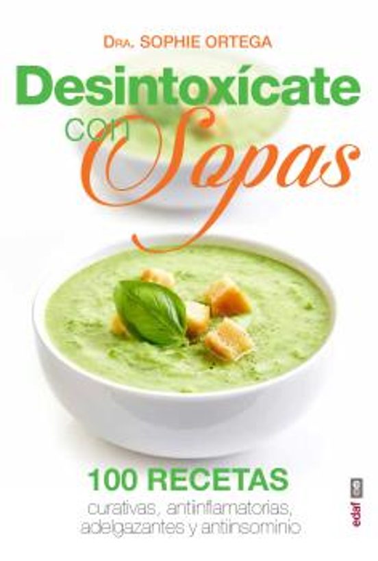Desintoxícate Con Sopas