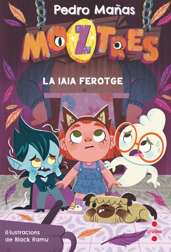 Moztres 5. La Iaia Ferotge