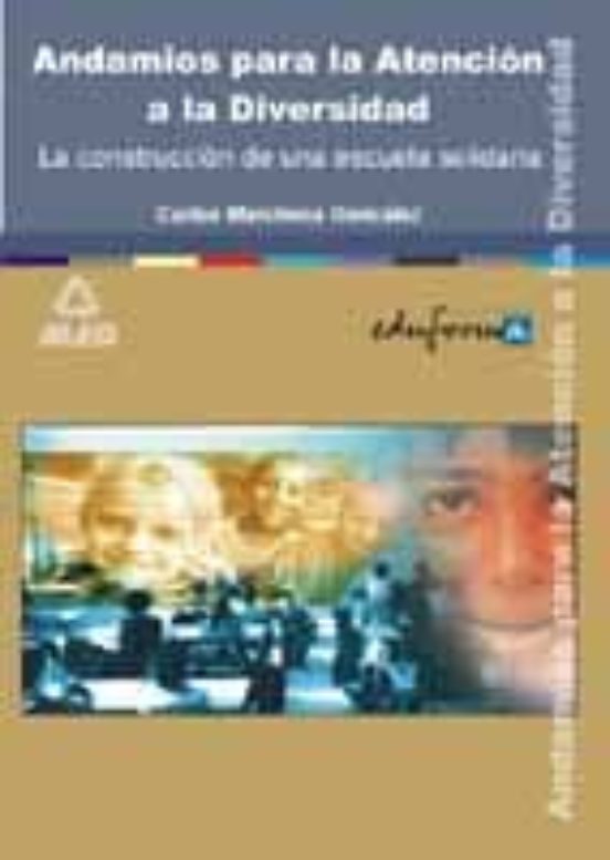 Andamios Para La Atencion A La Diversidad: Construccion Escuela S