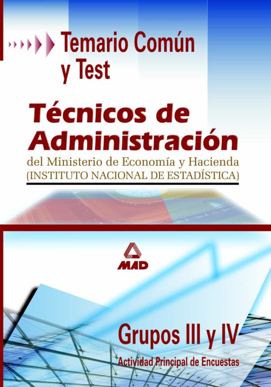 Tecnicos De Administracion Del Ministerio De Economia Y Hacienda. Grup