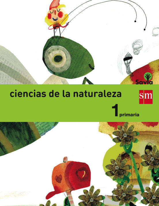 Ciencias Naturales 1º Primaria Integrado Savia Ed 2014