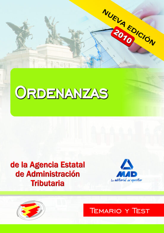 Ordenanzas De La Agencia Estatal De Administración Tributaria. Temario Y Test