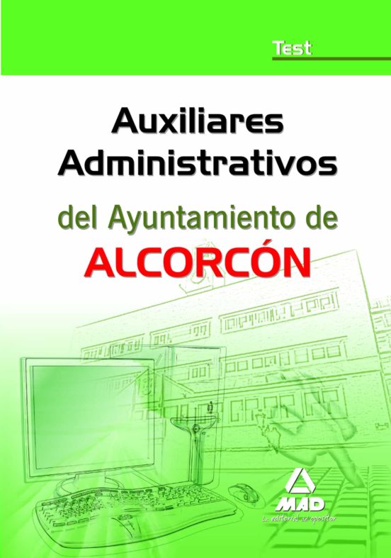 Auxiliares Administrativos Del Ayuntamiento De Alcorcón. Test