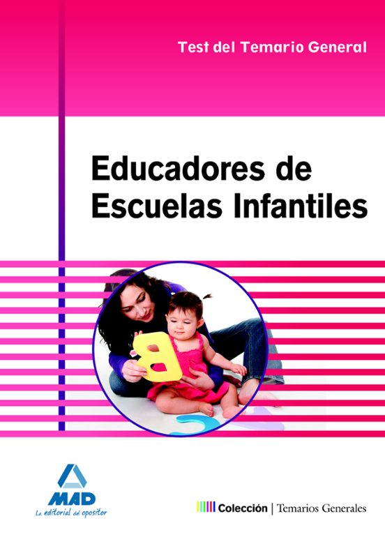 Educadores De Escuelas Infantiles. Test Del Temario General