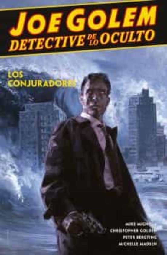 Joe Golem Detective de lo Oculto 4: Los Conjuradores