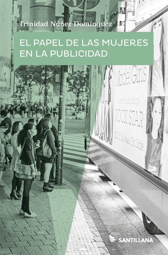 El Papel De Las Mujeres En La Publicidad