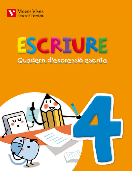 Escriure. Quadern D Expressió Escrita 4. Illes Balears 2º Primaria