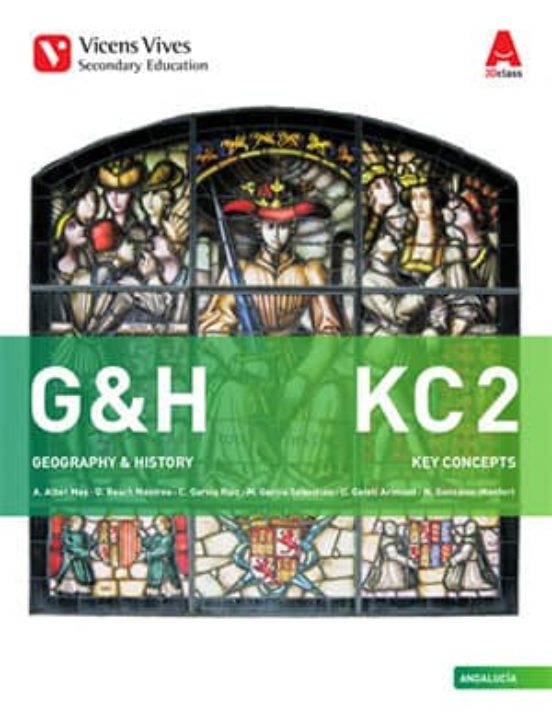 G&h Kc 2. Andalucía. History Key Concepts. 2º ESO Soci Ales