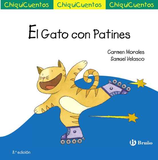 Chiquicuentos 17 :el Gato Con Patines
