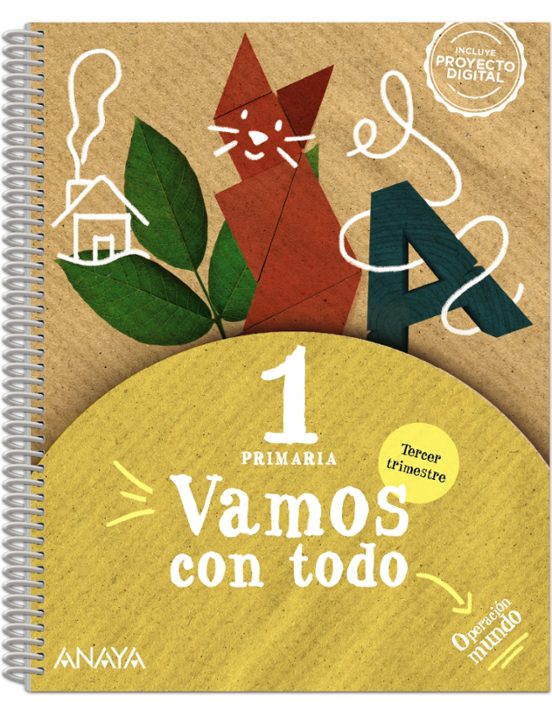 Vamos con Todo 1º Educacion Primaria Tercer Trimestre Operacion Mundo
