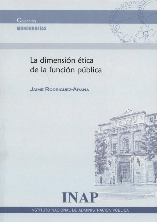 La Dimension Etica De La Funcion Publica
