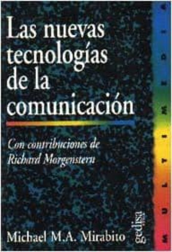 Las Nuevas Tecnologías De La Comunicación