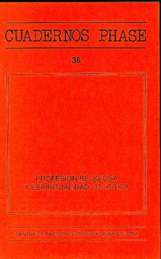 Profesión Religiosa Y Espiritualidad Litúrgica