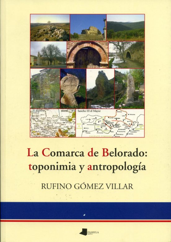 La Comarca De Belorado: Toponimia Y Antropología