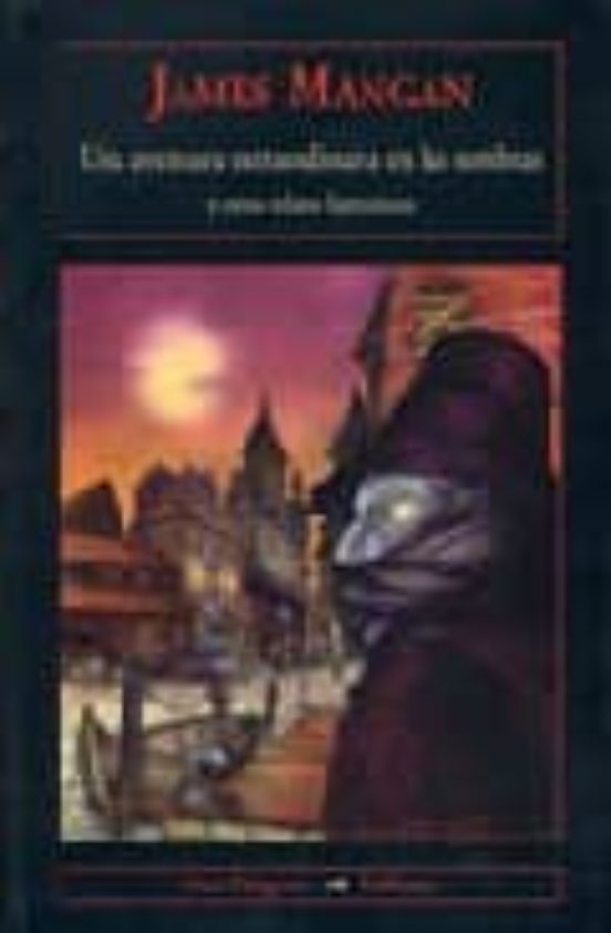 Una Aventura Extraordinaria en las Sombras y Otros Relatos Fantas Tico