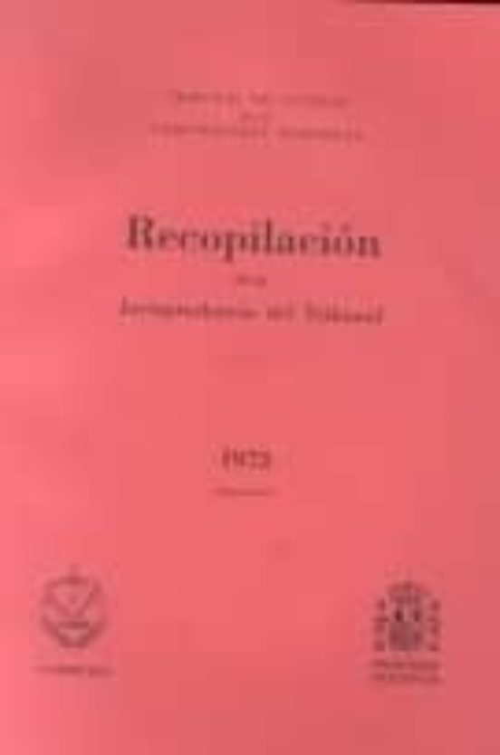 Recopilacion De La Jurisprudencia Del Tribunal De Justicia De Las Comu
