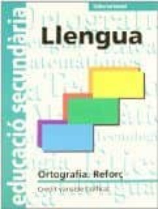 Quaderns ESO Ortografia. Reforç. Llengua Cat