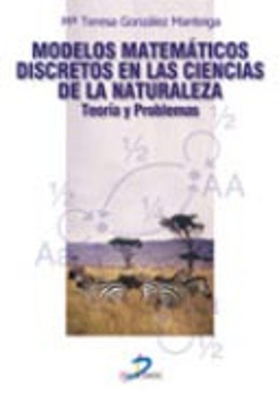 Modelos Matematicos Discretos En Las Ciencias De La Naturaleza: T Eori