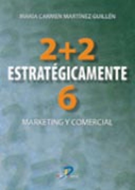 2 + 2 Estrategicamente 6. Marketing Y Comercial