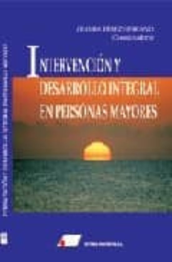 Intervención Y Desarrollo Integral En Personas Mayores