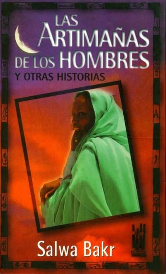Las Artimañas de los Hombres y Otras Historias