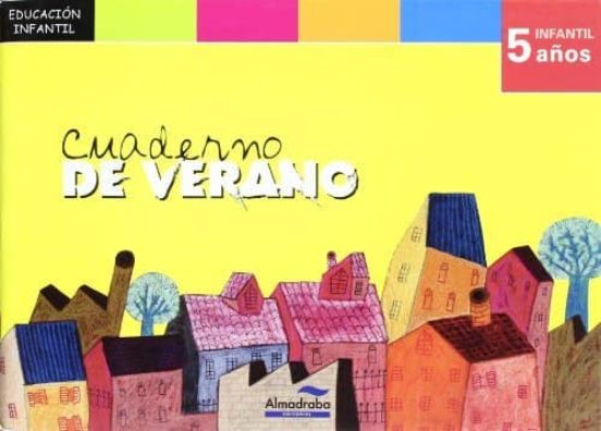 Cuaderno De Verano º5 Educacion Infantil