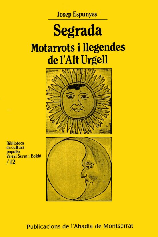 Segrada. Motarrots I Llegendes De L'Alt Urgell