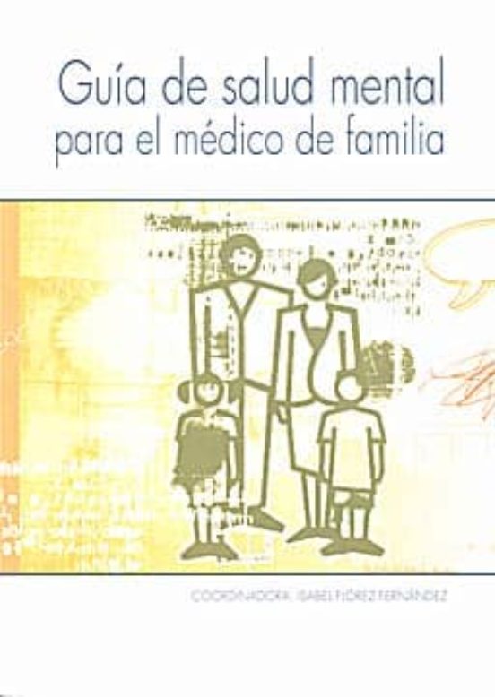Guía De Salud Mental Para El Médico De Familia