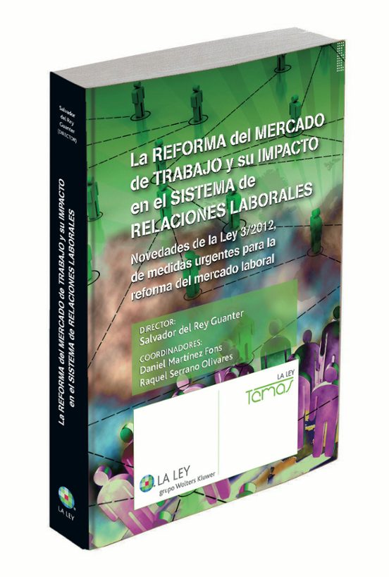 La Reforma Del Mercado De Trabajo Y Su Impacto En El Sistema De Relaci