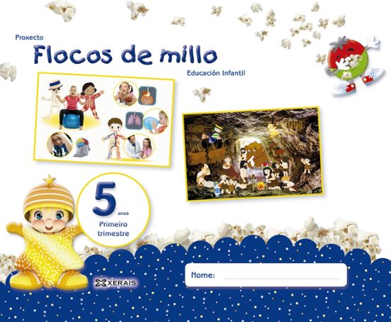 Flocos de Millo 5 Anos. Primeiro Trimestre Educacion Infantil 5 a Ños