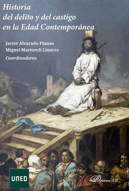 Historia Del Delito Y Del Castigo En La Edad Contemporánea