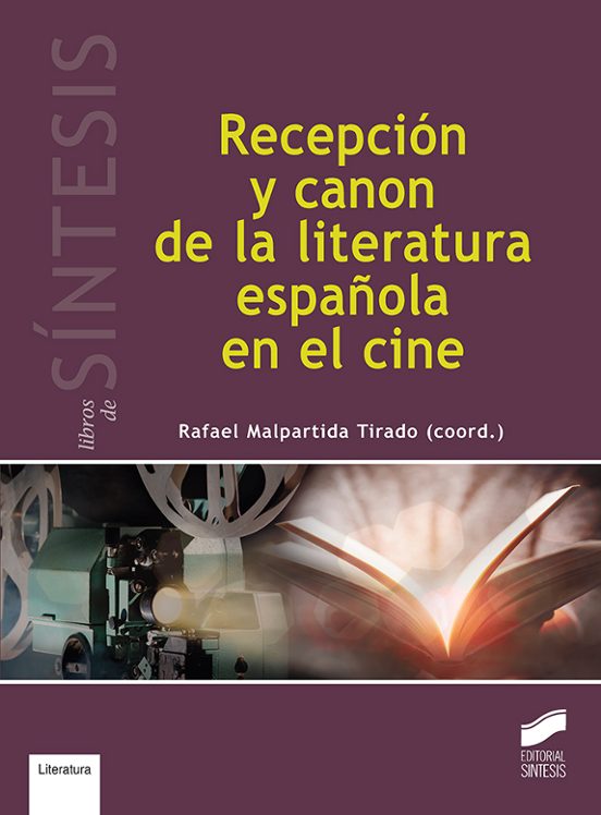 Recepción y canon de la literatura española en el cine