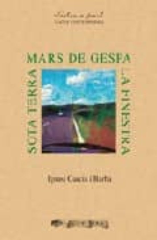 Mars De Gespa/La Finestra/Sota Terra