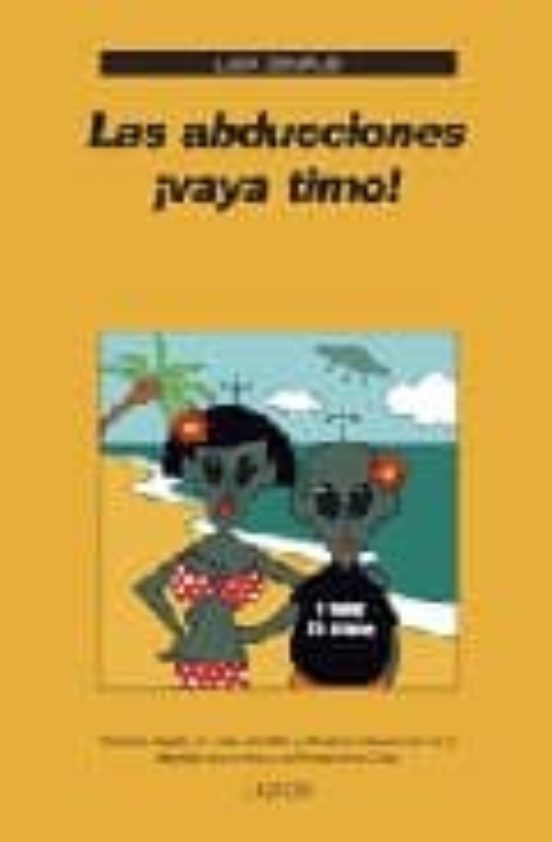 Las Abducciones ¡vaya Timo!