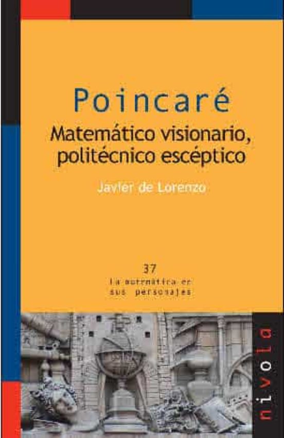 Poincare Matematico Visionario Politecnico Esceptico
