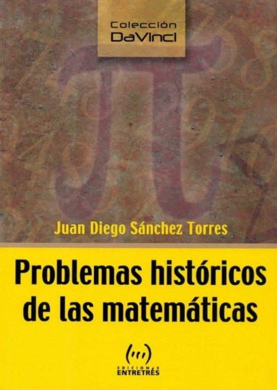 Problemas Históricos De Las Matemáticas