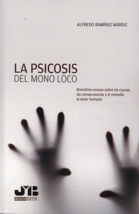 La Psicosis Del Mono Loco