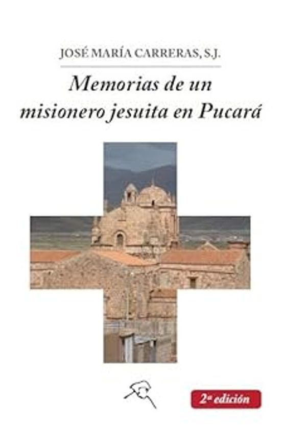 Memorias De Un Misionero Jesuita En Perú
