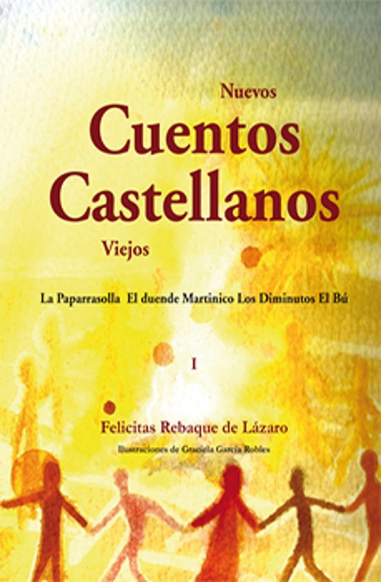 Nuevos Cuentos Castellanos Viejos I