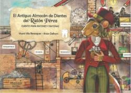El Antiguo Almacén De Dientes Del Ratón Pérez