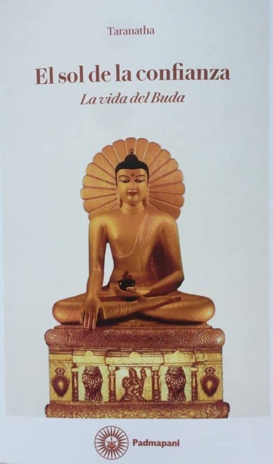 El Sol De La Confianza: La Vida De Buda