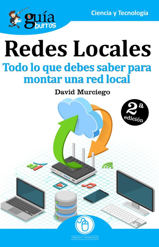 Todo Lo Que Debes Saber Para Montar Una Red Local
