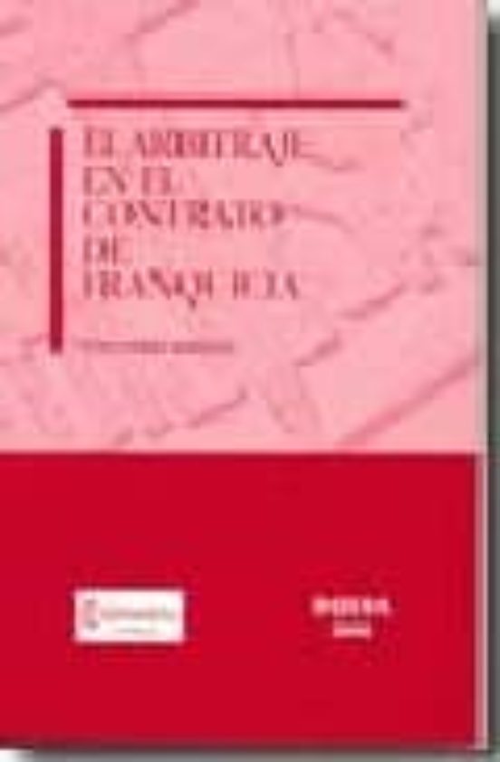 El Arbitraje En El Contrato De Franquicia