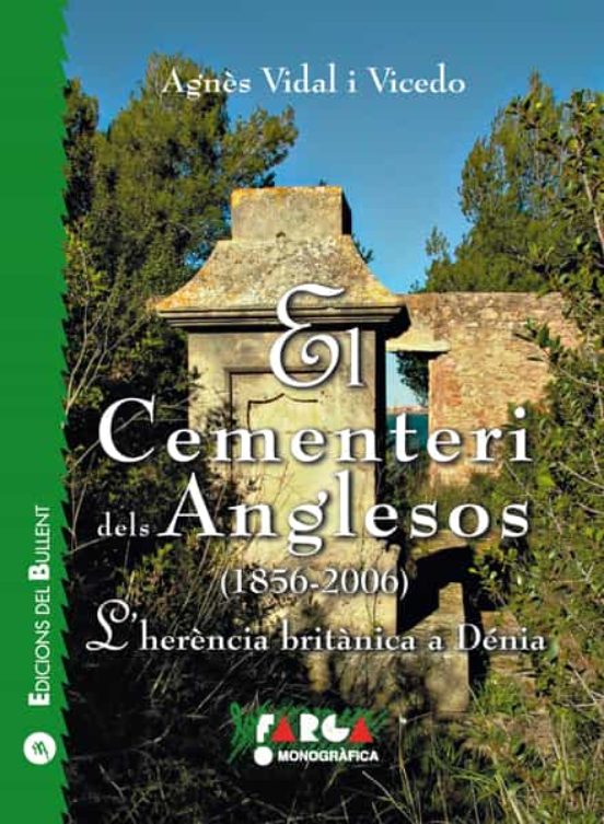 El Cementeri Dels Anglesos : L Herencia Britanica A De Nia