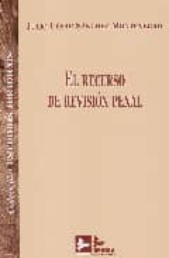 El Recurso De Revision Penal