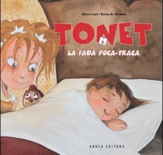 Tonet I La Fada Poca-traÁa